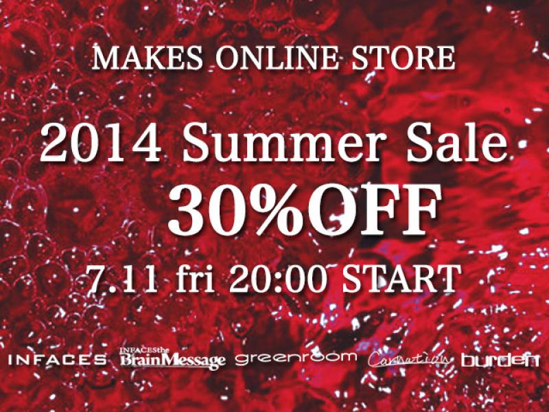 2014 MAKES ONLINE STORE SUMMER SALE(INFACEStheBraineMessage) START !!