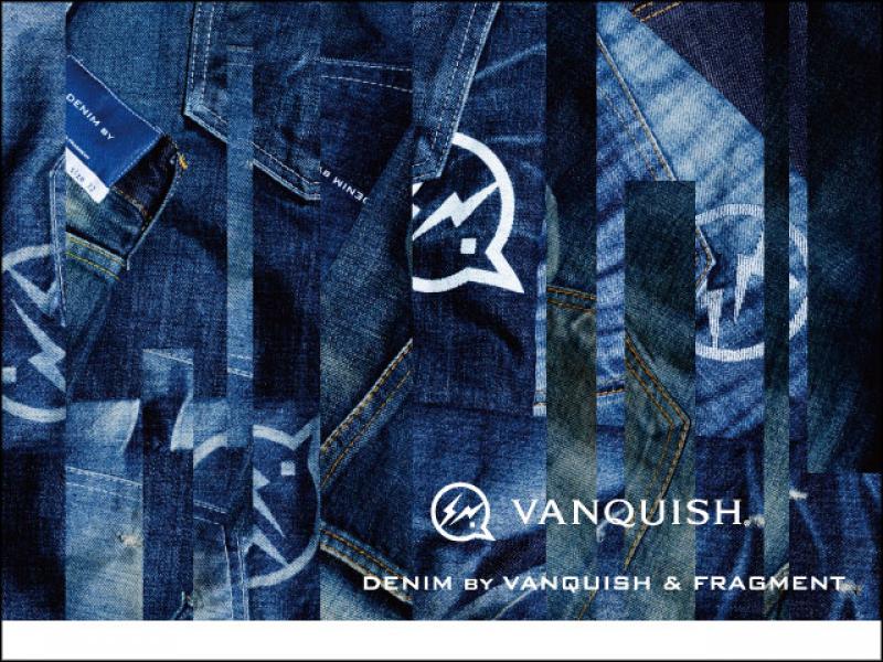 DENIM BY VANQUISH & FRAGMENT/2015SS collection START!!