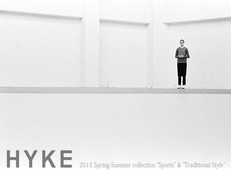 HYKE / 2015SS collection Sports&Traditional Styleɿ