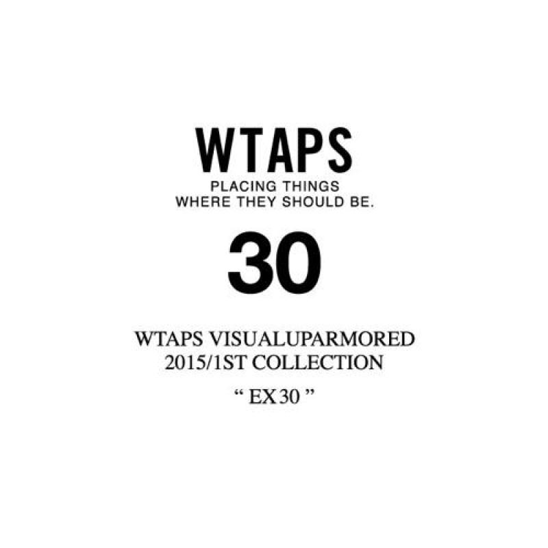 WTAPS2015/1ST COLLECTION EX30