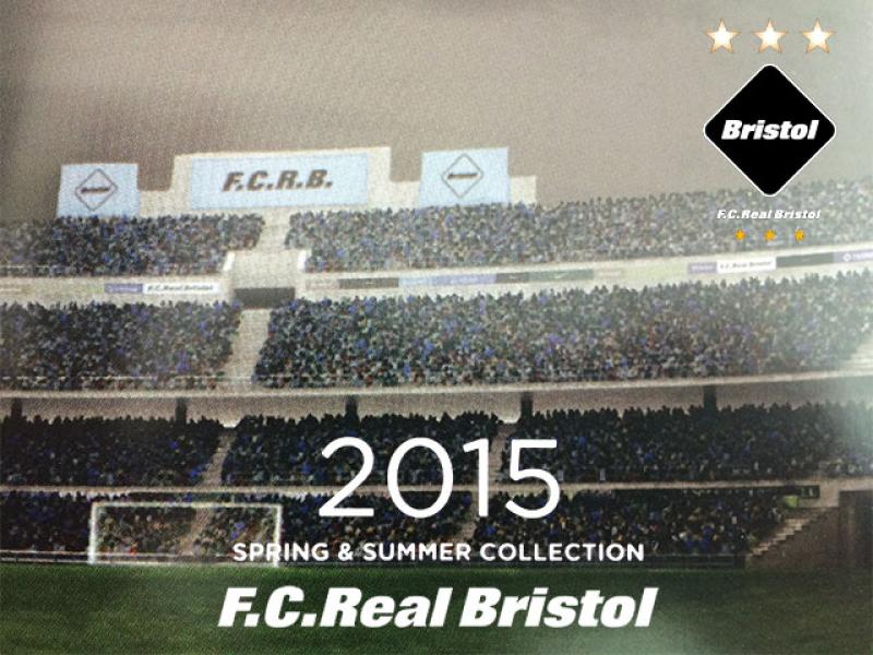 F.C.Real Bristol 2015SS COLLECTION START !!