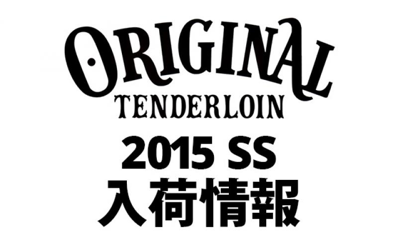 TENDERLOIN ƥ 3/19 پ! 15SS 