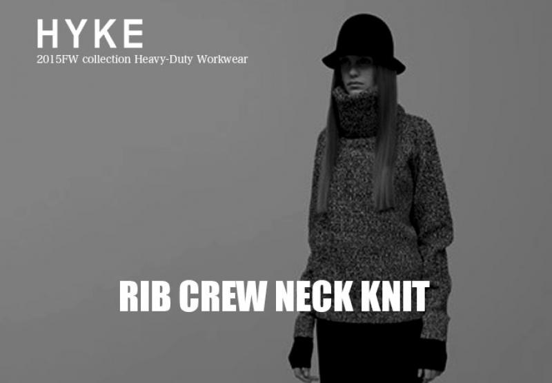 HYKE/2015FW RIB CREW NECK KNIT 