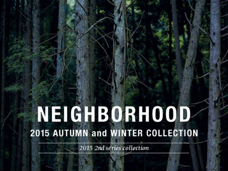 NEIGHBORHOOD/2015 2nd A/W Collection 