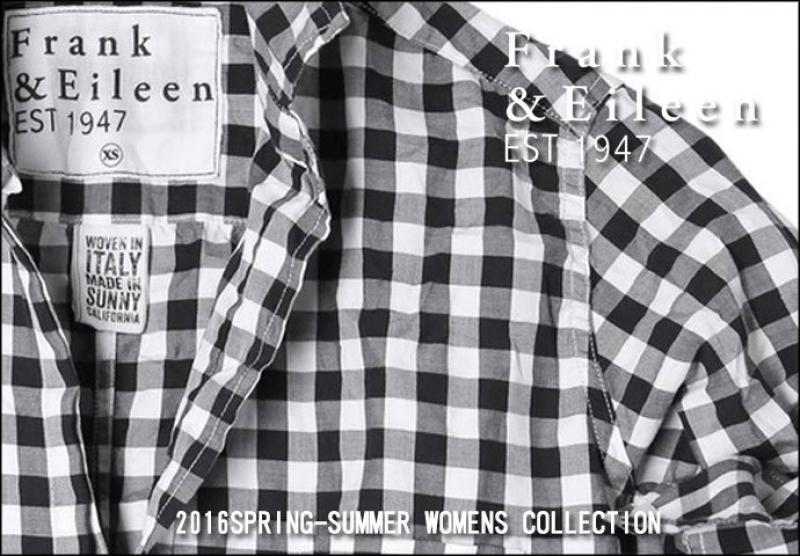 Frank & Eileen 2016 Spring-Summer collection START !!