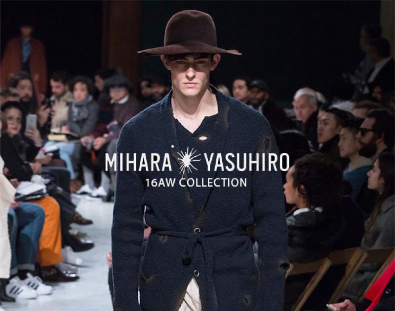 MIHARA YASUHIRO / 16AW COLLECTION START!!!