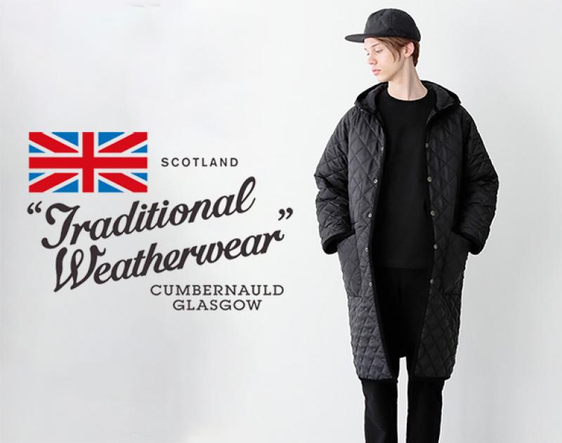 "TRADITIONAL WEATHERWEAR" 17AW COLLECTION START !!!