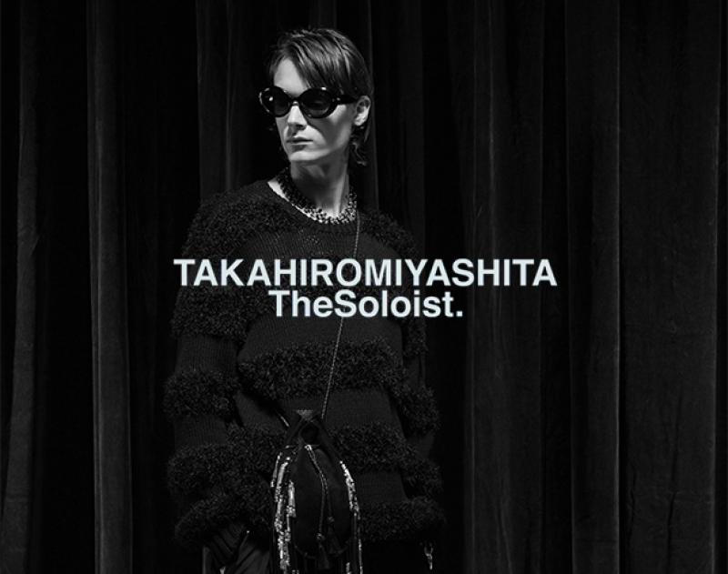 "TAKAHIROMIYASHITATheSoloist." 18SS Collection Start!!!