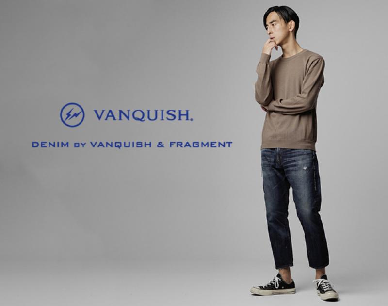 DENIM BY VANQUISH FRAGMENT / ƥ"󥯥륫åȥǥ˥ѥ"and more