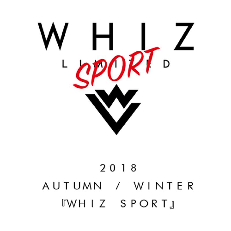 WHIZ 2018AW START!!!