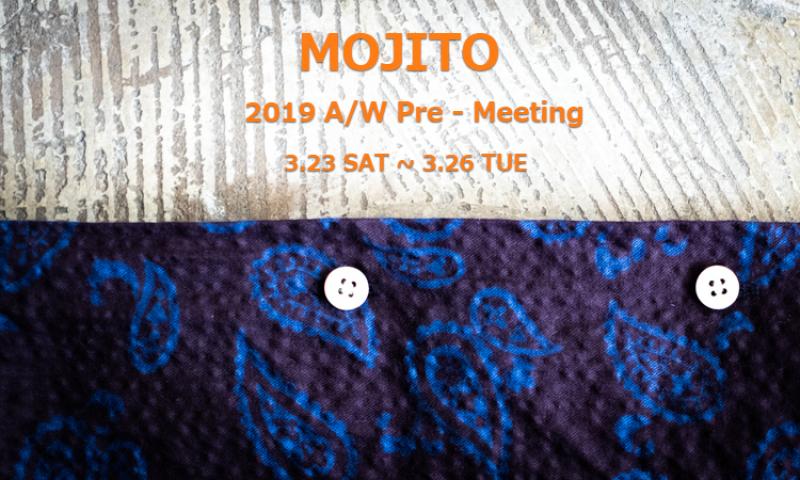 MOJITO Pre-meeting 2019A/W