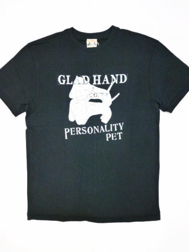 GLAD HAND(åɥϥ)PERSONALITY PET-S/S T-SHIRTS